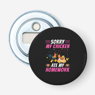 Chicken Lover   My Chicken Ate My Homework Bottle Opener