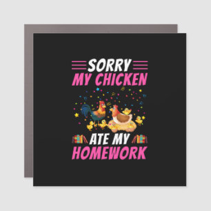 Chicken Lover My Chicken Ate My Homework Car Magnet