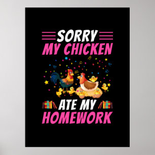 Chicken Lover   My Chicken Ate My Homework Poster