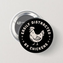Chicken lover quotes easily distracted by chickens