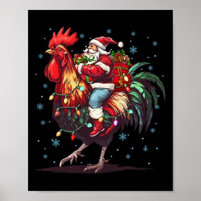 Chicken Lover Xmas Funny Santa Riding Chicken Chri Poster (Front)