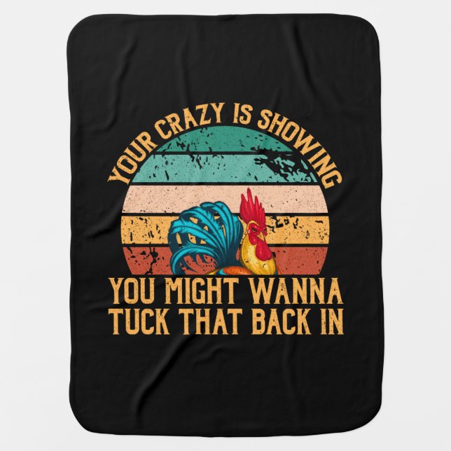 Chicken Lover | You Might Wanna Tuck Baby Blanket (Front)