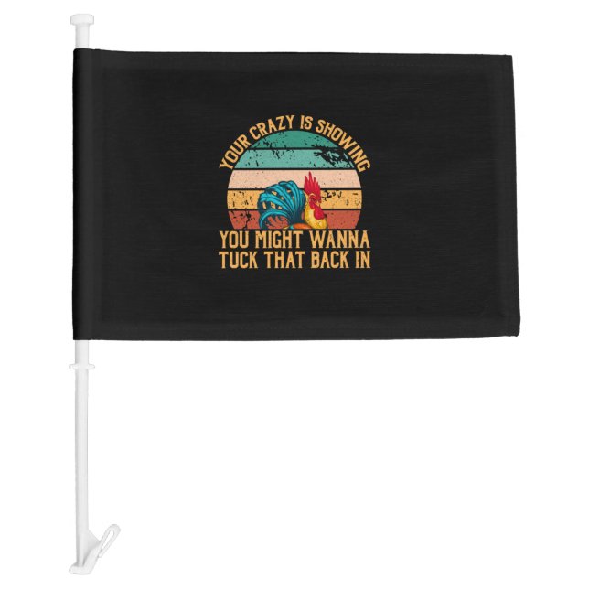 Chicken Lover | You Might Wanna Tuck Car Flag (Front)