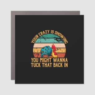 Chicken Lover You Might Wanna Tuck Car Magnet