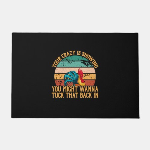 Chicken Lover  You Might Wanna Tuck Doormat