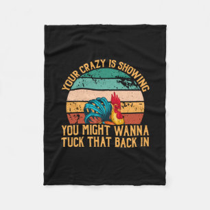 Chicken Lover You Might Wanna Tuck Fleece Blanket