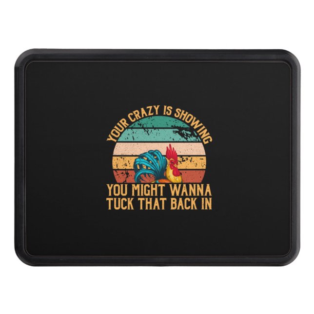 Chicken Lover | You Might Wanna Tuck Hitch Cover (Front)