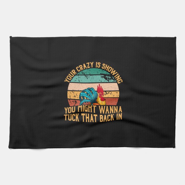 Chicken Lover | You Might Wanna Tuck Kitchen Towel (Horizontal)