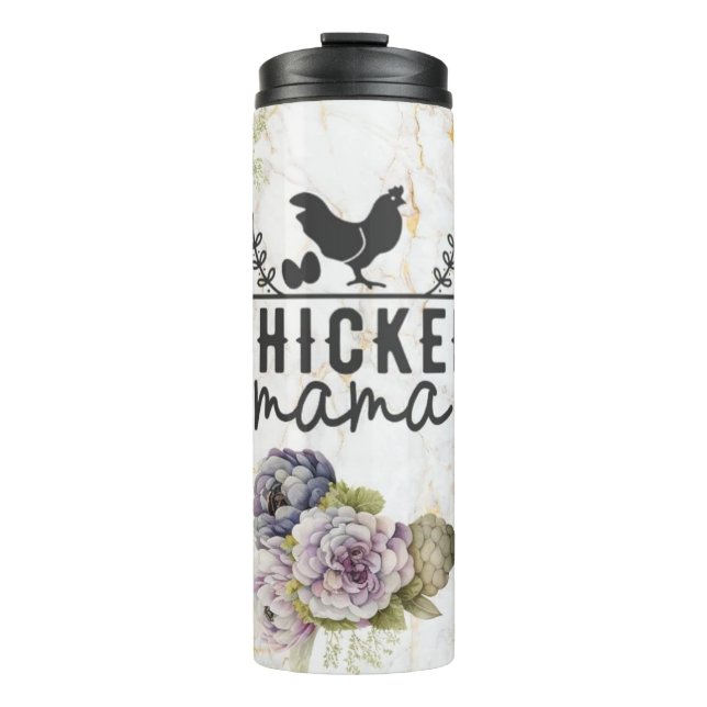 Chicken Mama  Thermal Tumbler (Front)