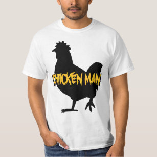 chicken man T-Shirt