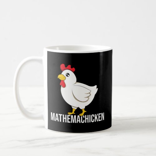 Chicken Mathematician Math Coffee Mug