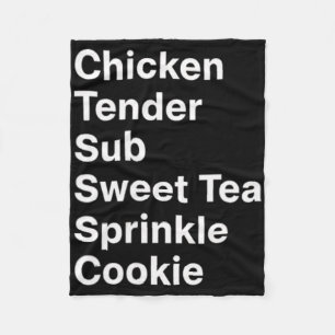 Chicken, Menu Manifesto Chicken Tender Sub Sweet T Fleece Blanket