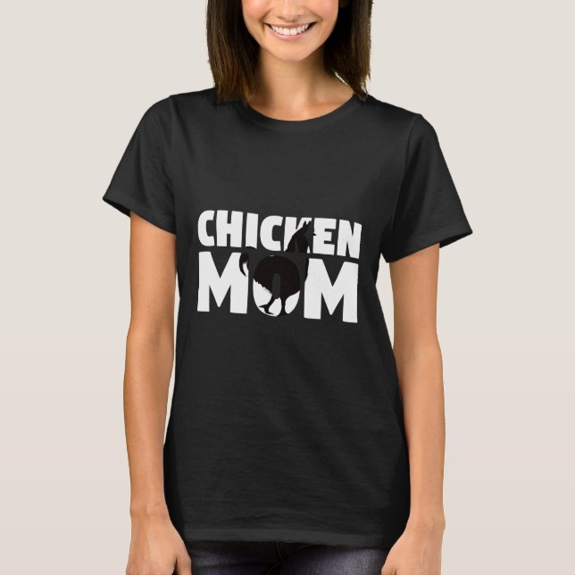Chicken Mom Chicken T-Shirt (Front)