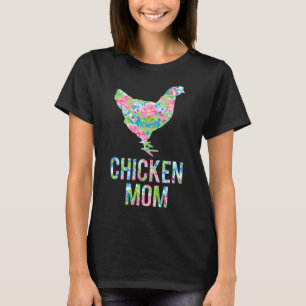 Chicken Mom Colorful Floral Chickens Hen T-Shirt