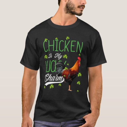 Chicken  My Dog Is My Lucky Charm T_Shirt