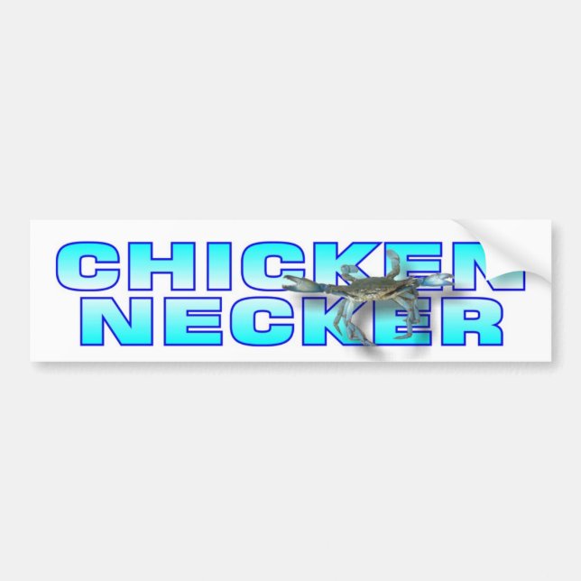 Chicken Necker Bumper Sticker (Front)