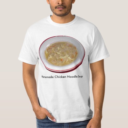 Chicken Noodle Soup Value T_Shirt