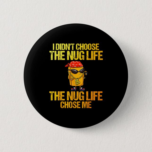 Chicken Nugget Art For Men Women Kids Chicken Nugg Button (Front)