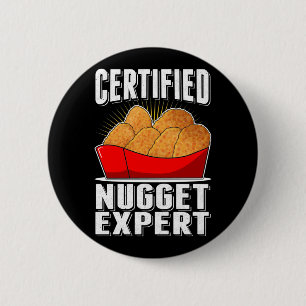 Chicken Nugget Expert Nug Life Button