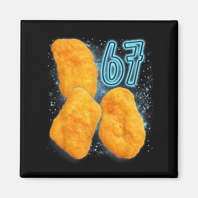 Chicken Nugget Lover 67 Meme Six Seven Fried Chick Magnet (Front)