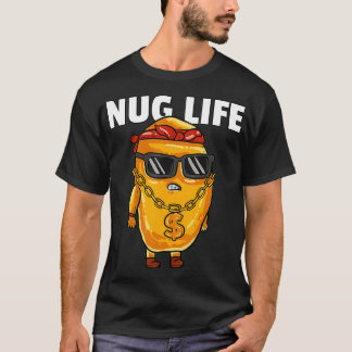Chicken Nugget Nug Life Tenders Gangster Lovers T-Shirt