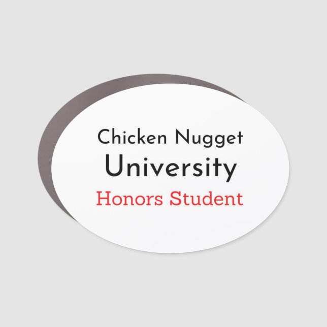 Chicken Nugget University Honors Student Car Magnet (Front)