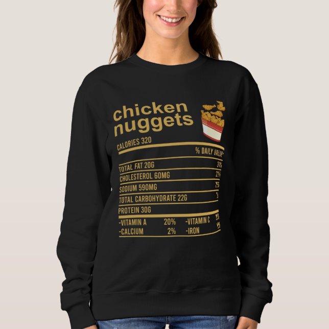 Chicken Nuggets Nutrition Facts Apparel  Thanksgiv Sweatshirt (Front)