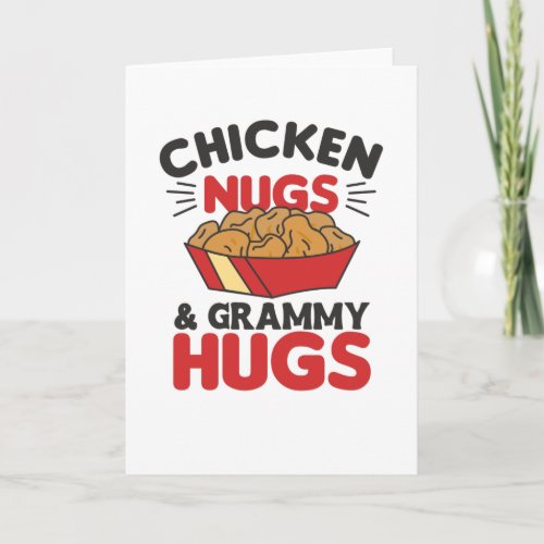 Chicken Nugs And grammy Hugs Funny Food Nuggets Card