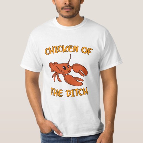 Chicken Of The Ditch T_Shirt
