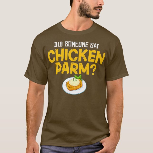 Chicken Parm Gift Parmigiana Parmesan Italian T-Shirt (Front)