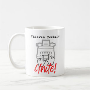 Chicken Peckers Unite Typewriter Humor Mug