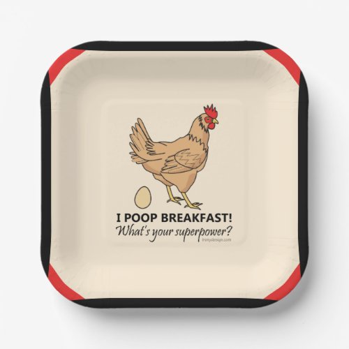 Chicken Poops Breakfast Funny Border Paper Plates