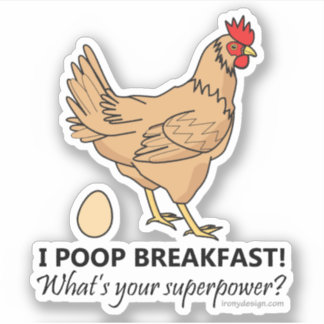 Chicken Poops Breakfast Funny Contour Cut Sticker