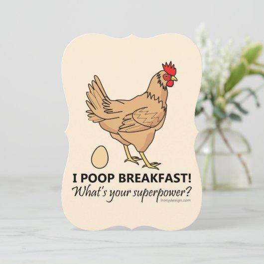 Chicken Poops Breakfast Funny Design (Standing Front)