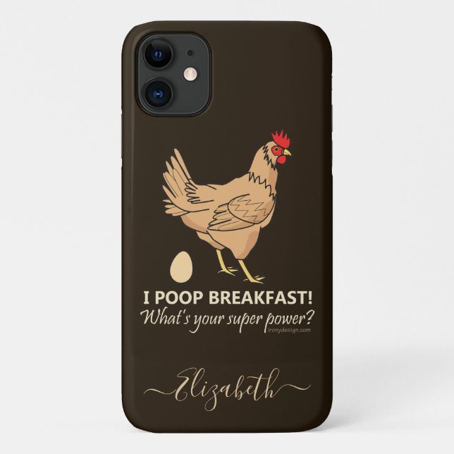 Chicken Poops Breakfast Funny Design Add Name Case-Mate iPhone Case (Back)