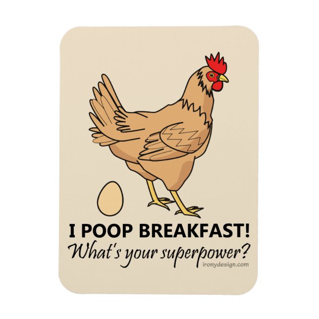 Chicken Poops Breakfast Funny Design Beige Magnet (Vertical)