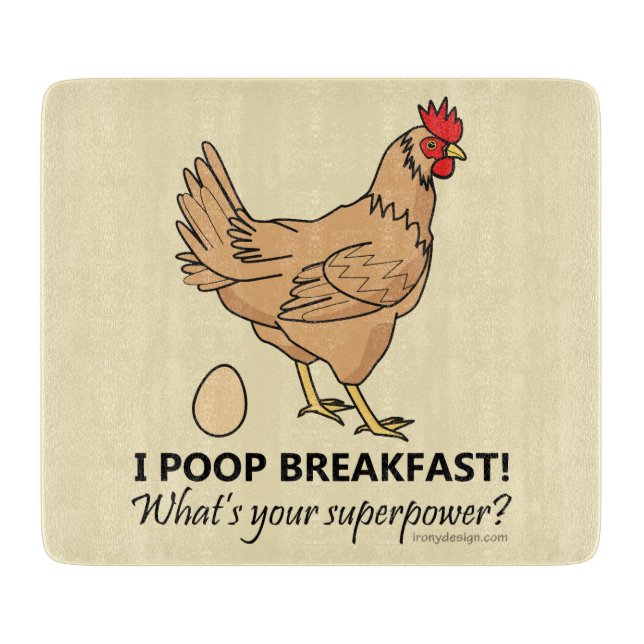 Chicken Poops Breakfast Funny Design Brown Cutting Board (Front)