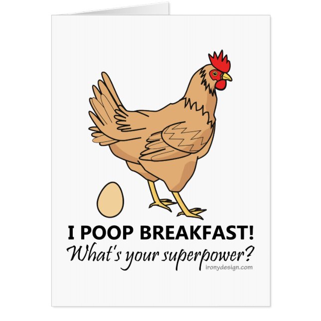 Chicken Poops Breakfast Funny Design Card (Front)