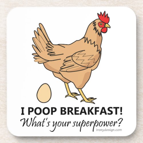 Chicken Poops Breakfast Funny Design Coaster