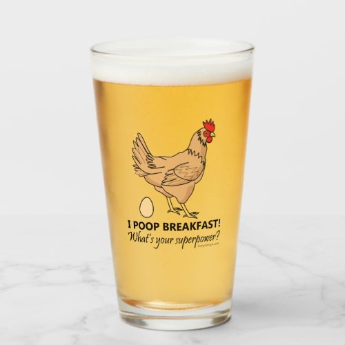 Chicken Poops Breakfast Funny Design Glass