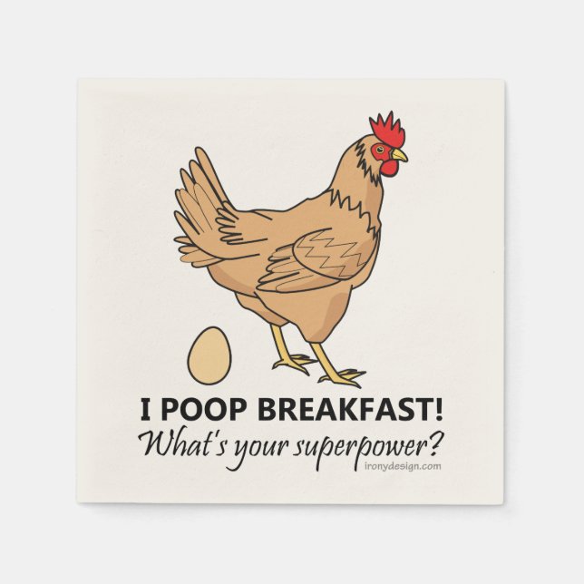 Chicken Poops Breakfast Funny Design Paper Napkins (Front)