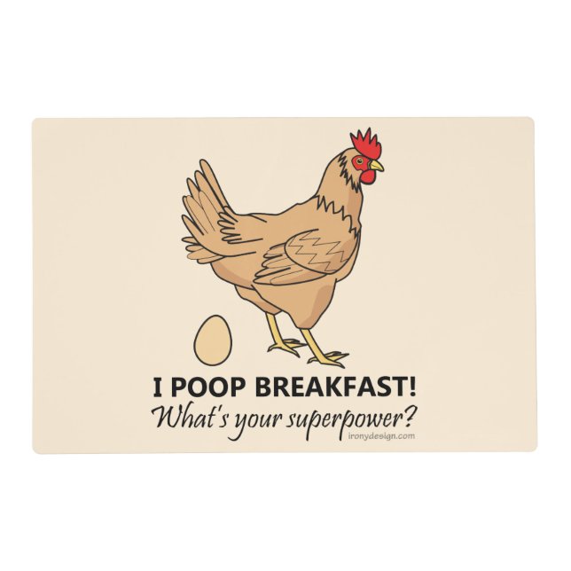 Chicken Poops Breakfast Funny Design Placemat (Front)