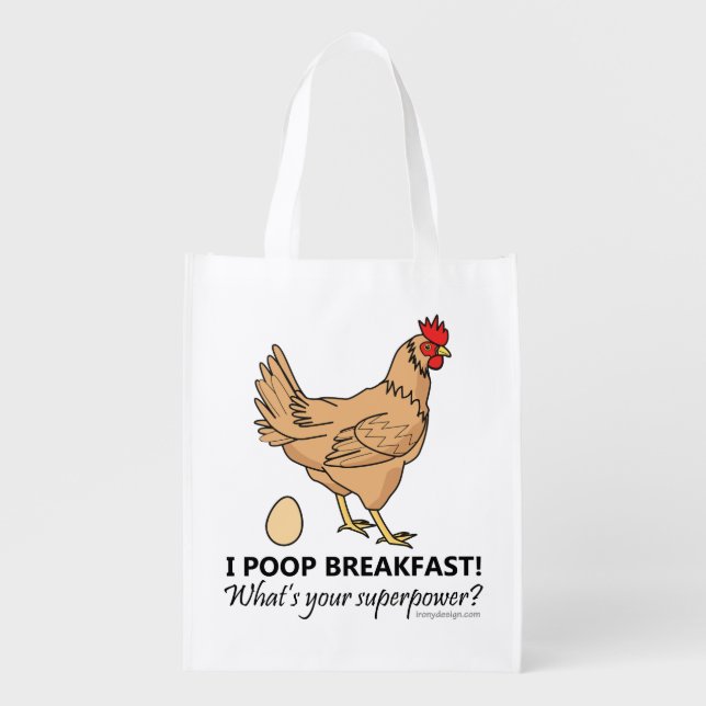 Chicken Poops Breakfast Funny Design Reusable Grocery Bag (Front)