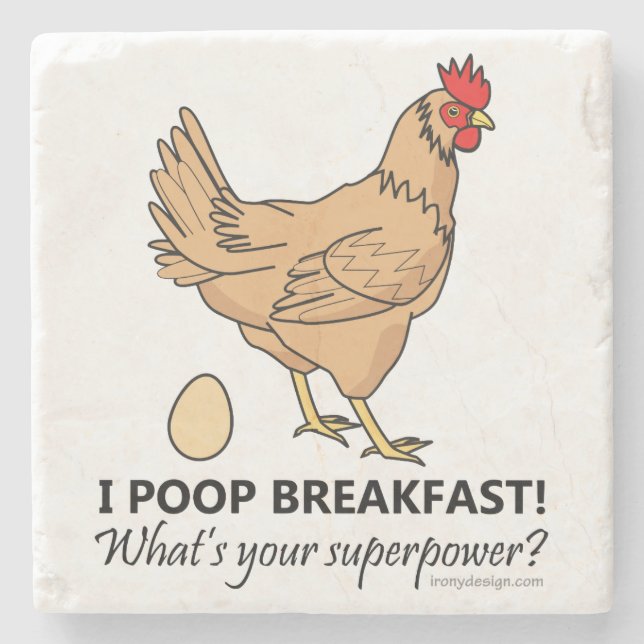 Chicken Poops Breakfast Funny Design Stone Coaster (Front)