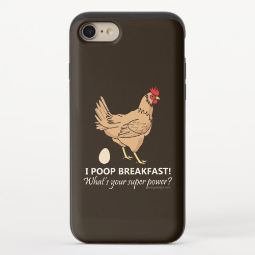 Chicken Poops Breakfast Funny Design iPhone 87 Slider Case