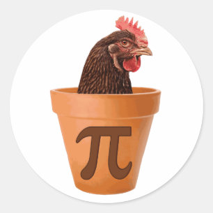 Chicken Pot Pi (and I don't care) Classic Round Sticker