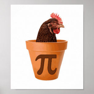 Chicken Pot Pi (and I don't care) Poster