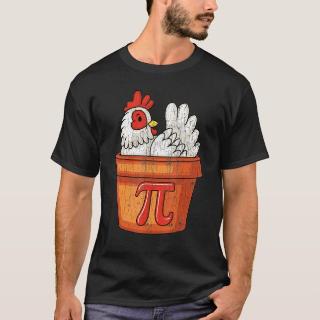 Chicken Pot Pi  Day Pie Math  Geek  3 14 T-Shirt (Front)