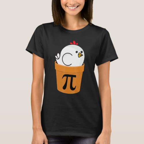Chicken Pot Pi  Funny Math Day  1 T_Shirt