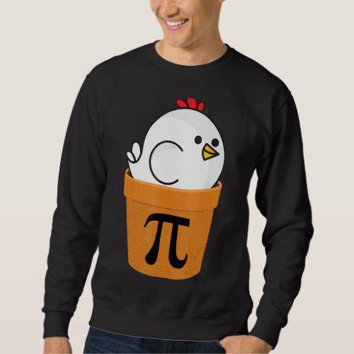 Chicken Pot Pi  Funny Math Day  2 Sweatshirt